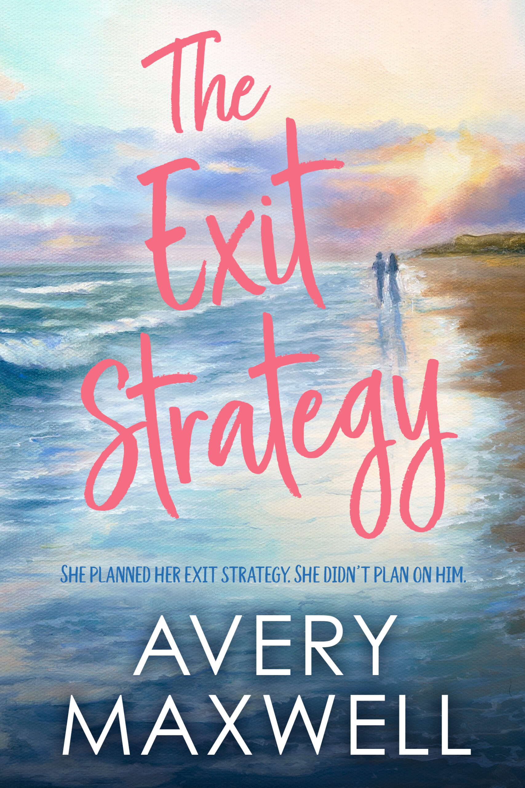 The Exit Strategy by Avery Maxwell — steamy small town brother's best friend romance, book cover